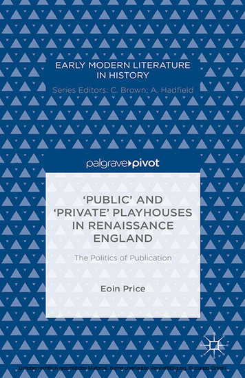 'Public' and 'Private' Playhouses in Renaissance England: The Politics of Publication main product photo