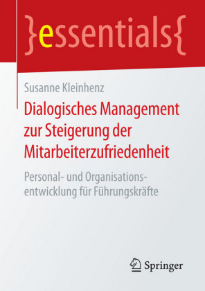 Dialogisches Management zur Steigerung der Mitarbeiterzufriedenheit