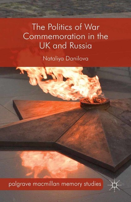 The Politics of War Commemoration in the UK and Russia main product photo