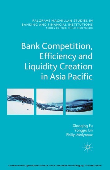 Bank Competition, Efficiency and Liquidity Creation in Asia Pacific main product photo