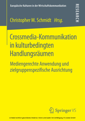 Crossmedia-Kommunikation in kulturbedingten Handlungsräumen