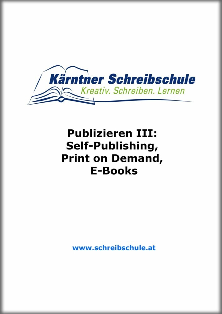 Publizieren III: Self-Publishing, Print on Demand, E-Books main product photo