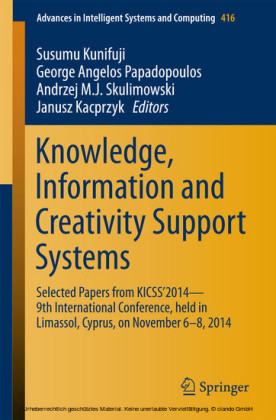 Knowledge, Information and Creativity Support Systems
