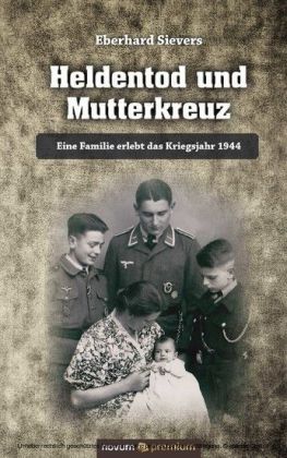 Heldentod und Mutterkreuz
