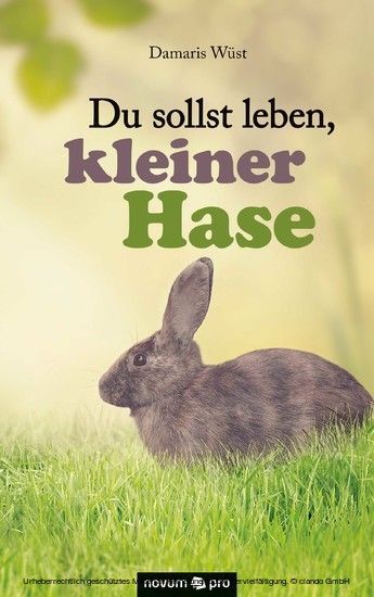 Du sollst leben, kleiner Hase main product photo