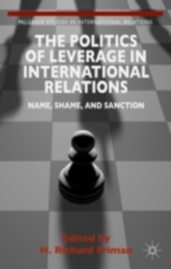 The Politics of Leverage in International Relations main product photo