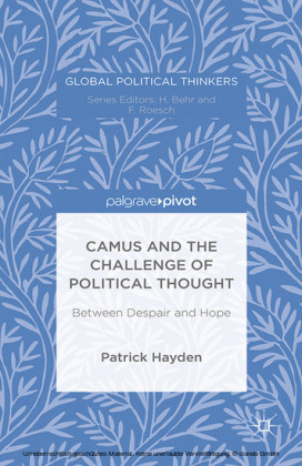 Camus and the Challenge of Political Thought