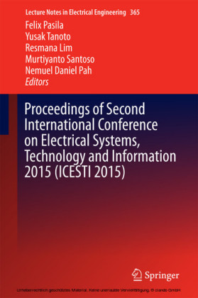 Proceedings of Second International Conference on Electrical Systems, Technology and Information 2015 (ICESTI 2015)