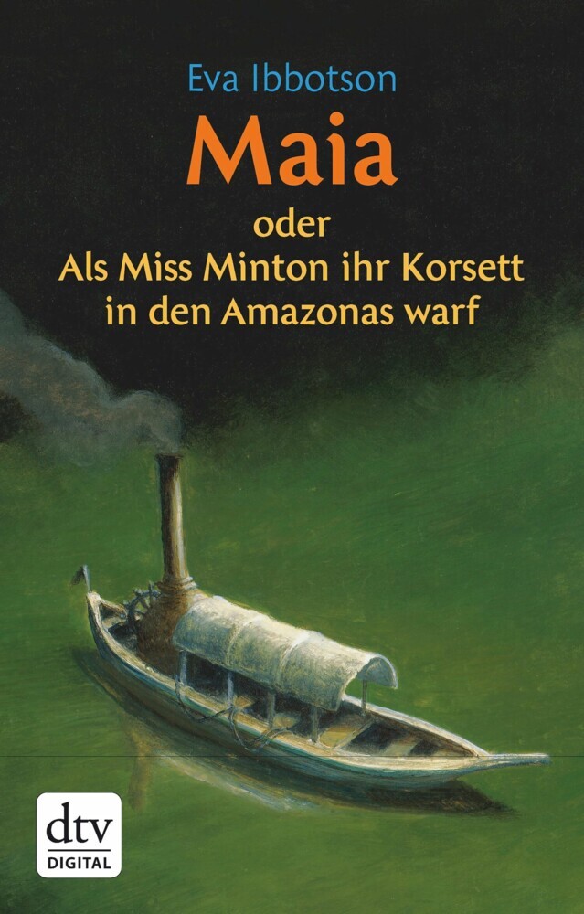 Maia oder Als Miss Minton ihr Korsett in den Amazonas warf main product photo