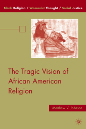The Tragic Vision of African American Religion