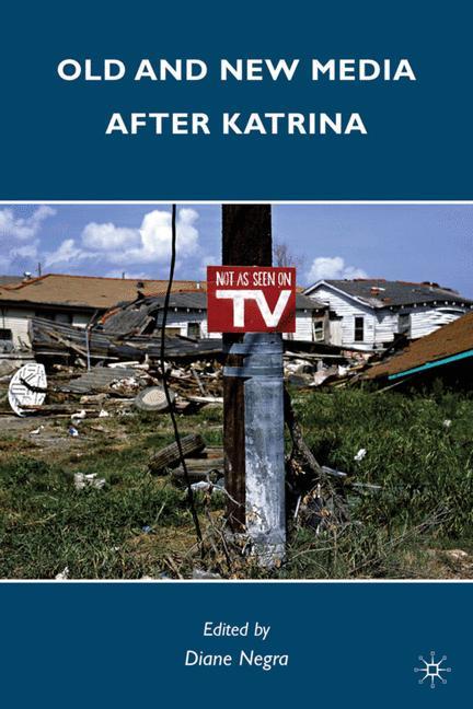 Old and New Media after Katrina main product photo