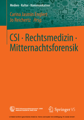 CSI - Rechtsmedizin - Mitternachtsforensik
