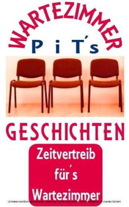 PiTs Wartezimmer Geschichten