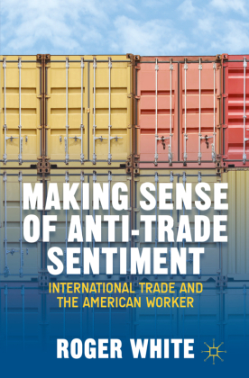 Making Sense of Anti-trade Sentiment