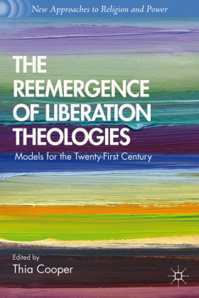 The Reemergence of Liberation Theologies 