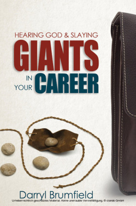 Hearing God & Slaying Giants in Your Career