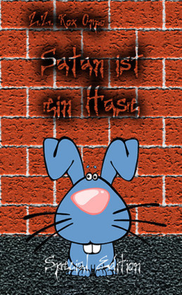 Satan ist ein Hase Special Edition