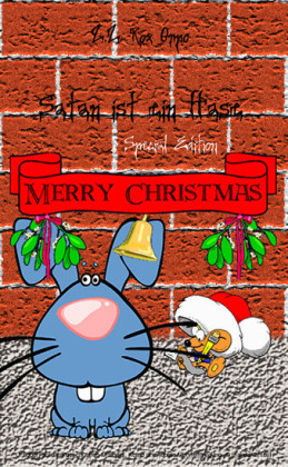 Satan ist ein Hase Merry Christmas Special Edition