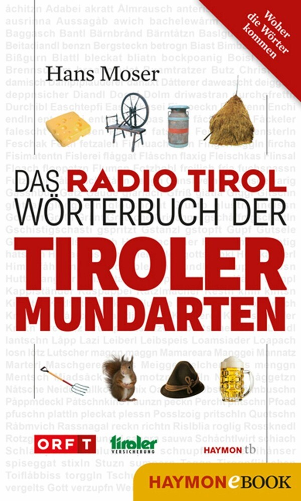 Das Radio Tirol-Wörterbuch der Tiroler Mundarten main product photo