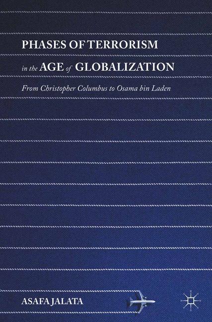 Phases of Terrorism in the Age of Globalization main product photo
