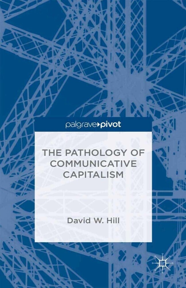 The Pathology of Communicative Capitalism main product photo