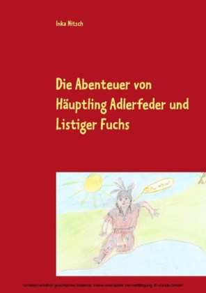 Die Abenteuer von Häuptling Adlerfeder und Listiger Fuchs, Zauber der Entspannung