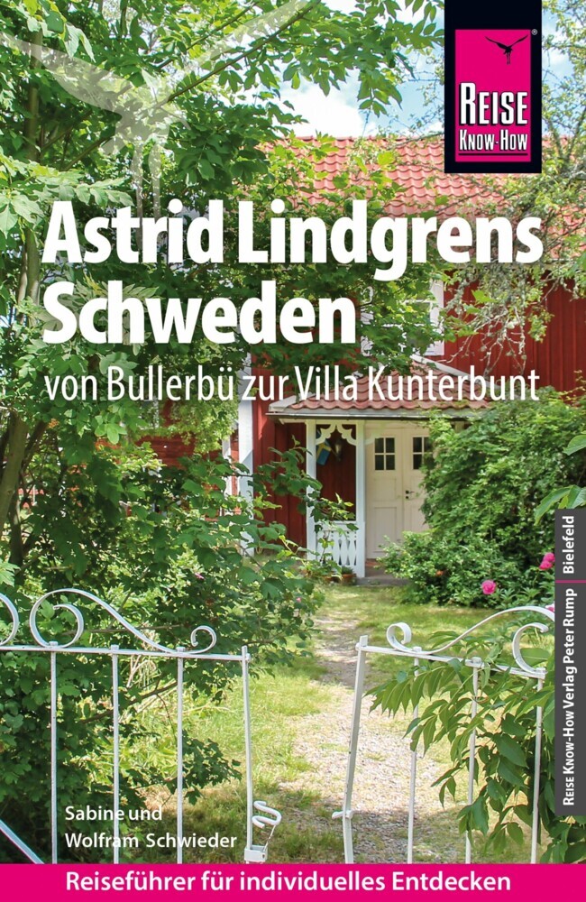 Reise Know-How Reiseführer Astrid Lindgrens Schweden - von Bullerbü zur Villa Kunterbunt main product photo