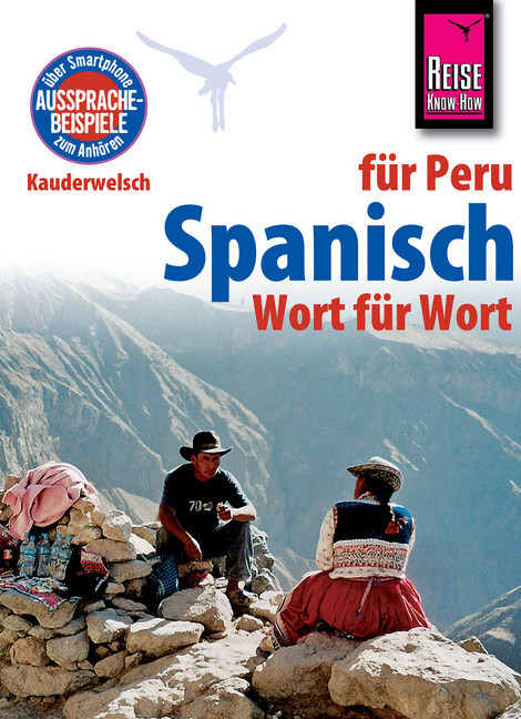 Spanisch für Peru - Wort für Wort: Kauderwelsch-Sprachführer von Reise Know-How main product photo