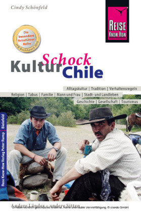 Reise Know-How KulturSchock Chile