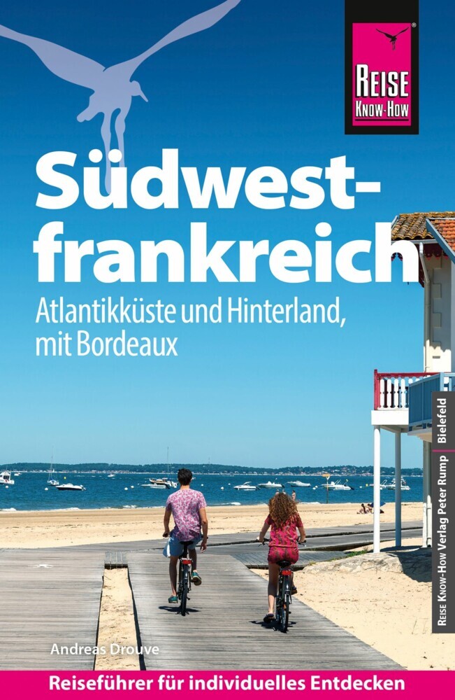 Reise Know-How Reiseführer Südwestfrankreich - Atlantikküste und Hinterland, mit Bordeaux main product photo