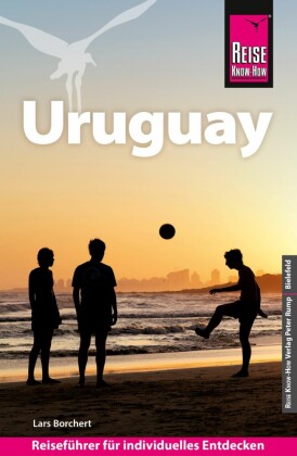 Reise Know-How Reiseführer Uruguay