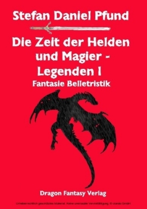 Die Zeit der Helden und Magier - Legenden I