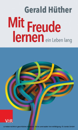 Mit Freude lernen - ein Leben lang