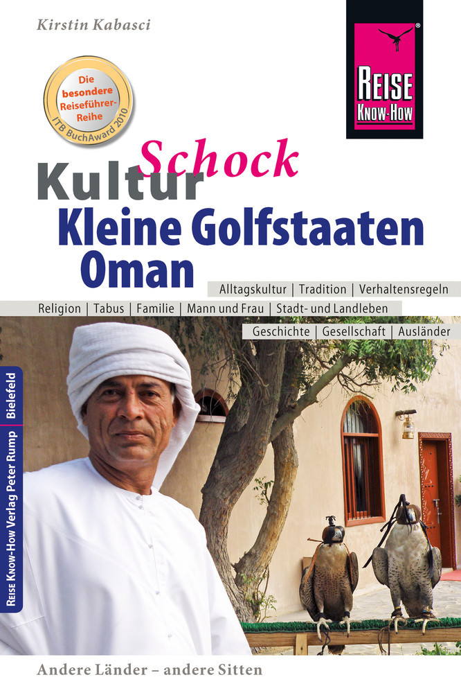 Reise Know-How KulturSchock Kleine Golfstaaten und Oman: Qatar, Bahrain, Oman und Vereinigte Arabische Emirate main product photo