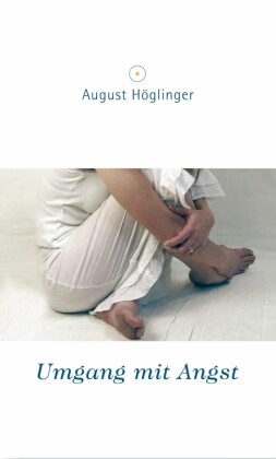 Umgang mit Angst