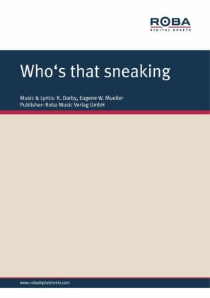 Who's that sneaking