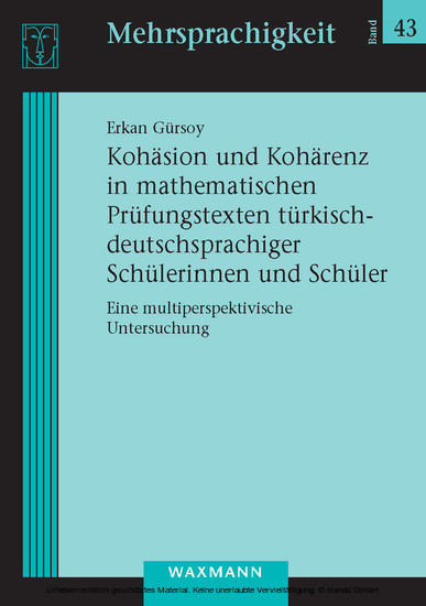 Kohäsion und Kohärenz in mathematischen Prüfungstexten türkisch-deutschsprachiger Schülerinnen und Schüler main product photo