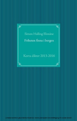 Friheten finns i bergen