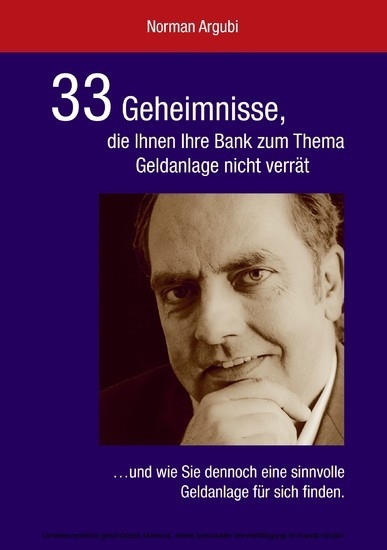 33 Geheimnisse, die Ihnen Ihre Bank zum Thema Geldanlage nicht verrät main product photo