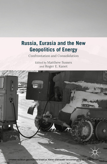Russia, Eurasia and the New Geopolitics of Energy main product photo