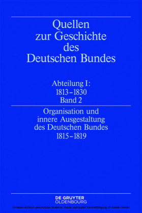 Organisation und innere Ausgestaltung des Deutschen Bundes 1815-1819