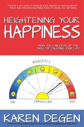 Heightening Your Happiness