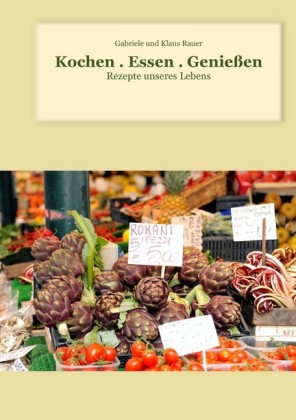 Kochen . Essen . Genießen