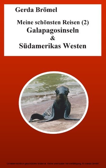 Meine schönsten Reisen (2) Galapagosinseln & Südamerikas Westen main product photo