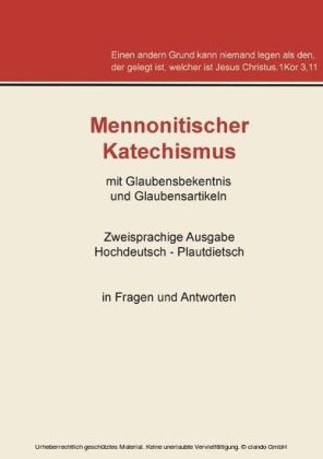 Mennonitischer Katechismus mit Glaubensbekenntnis und Glaubensartikeln