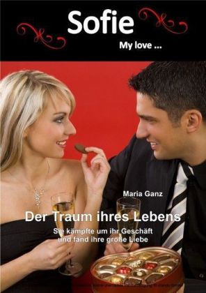 Der Traum ihres Lebens