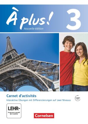 À plus ! - Französisch als 1. und 2. Fremdsprache - Ausgabe 2012 - Band 3