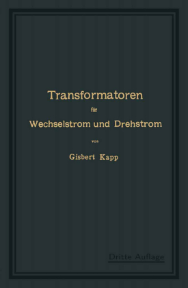 Transformatoren für Wechselstrom und Drehstrom
