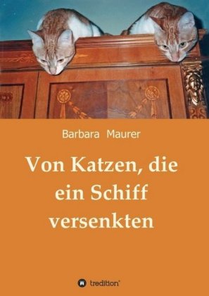 Von Katzen, die ein Schiff versenkten