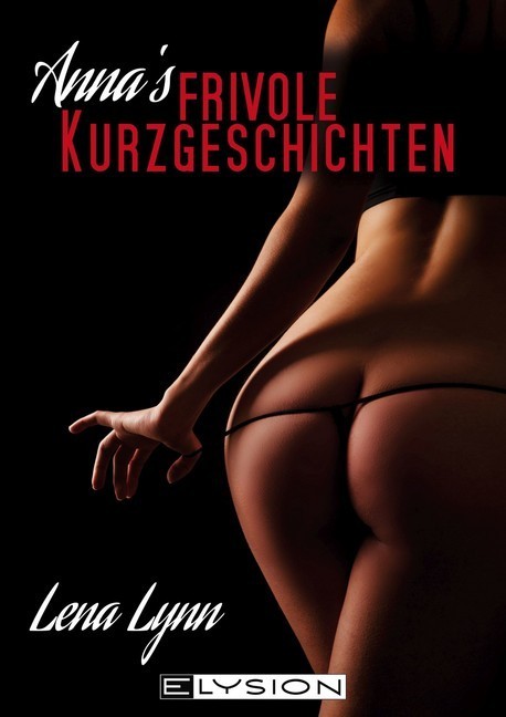 Annas frivole Kurzgeschichten main product photo